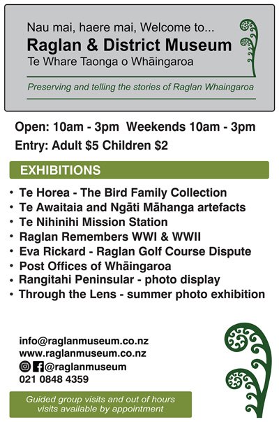 Raglan Museum 2023 hours and website link